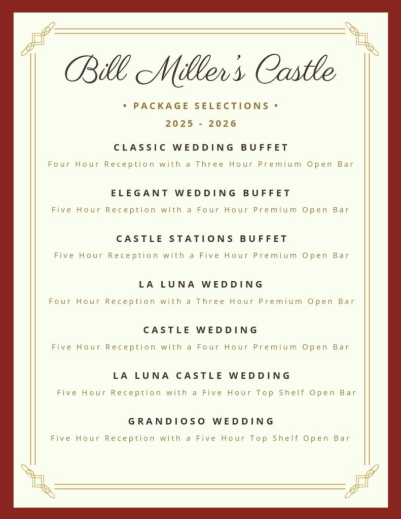 Bill Miller's Castle Wedding Package Selections